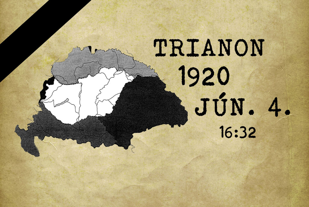 Trianon- Mit jelent ez a szó egy Magyarnak!?