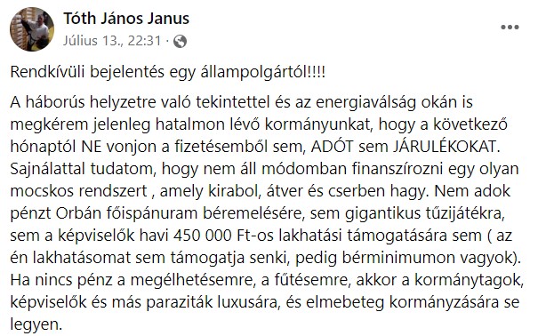 Rendkívüli bejelentés egy állampolgártól!!!! – írja a Facebookon Tóth János a kormánynak a rendkívüli bejelentések után